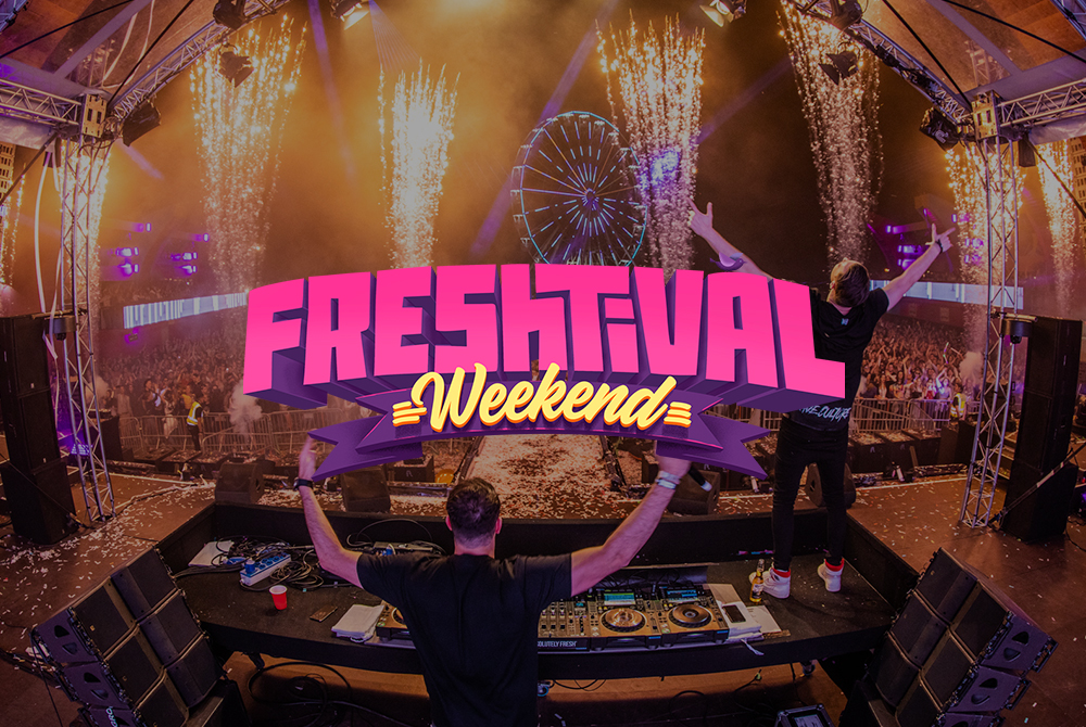 Freshtival Weekend